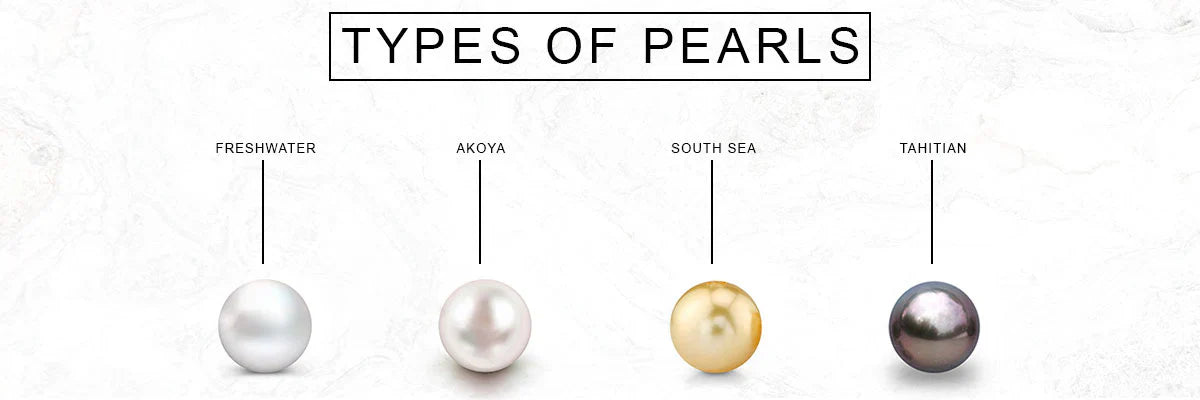 Types of Pearls: A Complete Guide to Your Perfect Pearl
